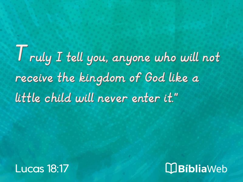 Lucas 18:17 em imagem para compartilhar