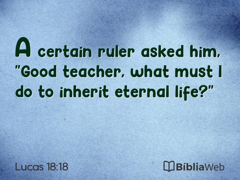 Lucas 18:18 em imagem para compartilhar