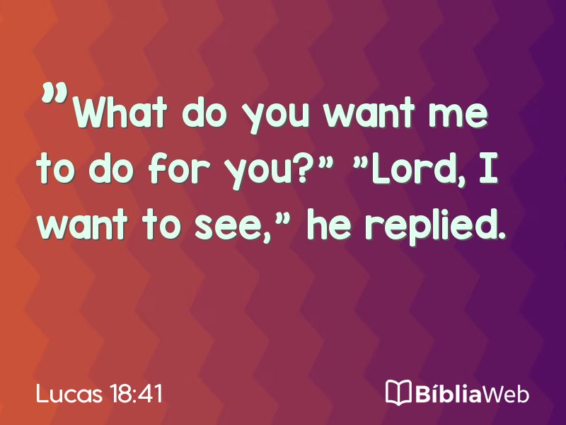 Lucas 18:41 em imagem para compartilhar