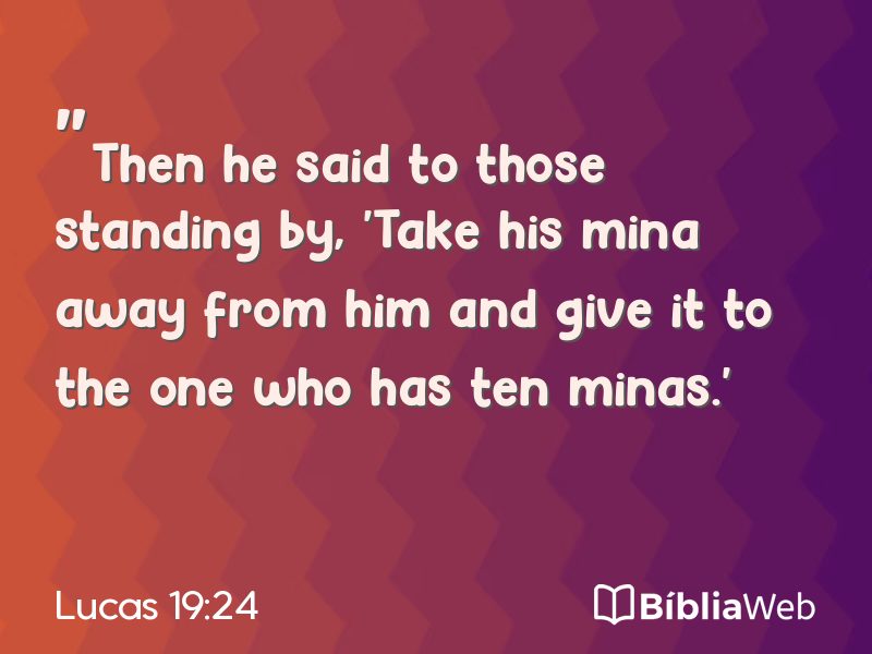 Lucas 19:24 em imagem para compartilhar