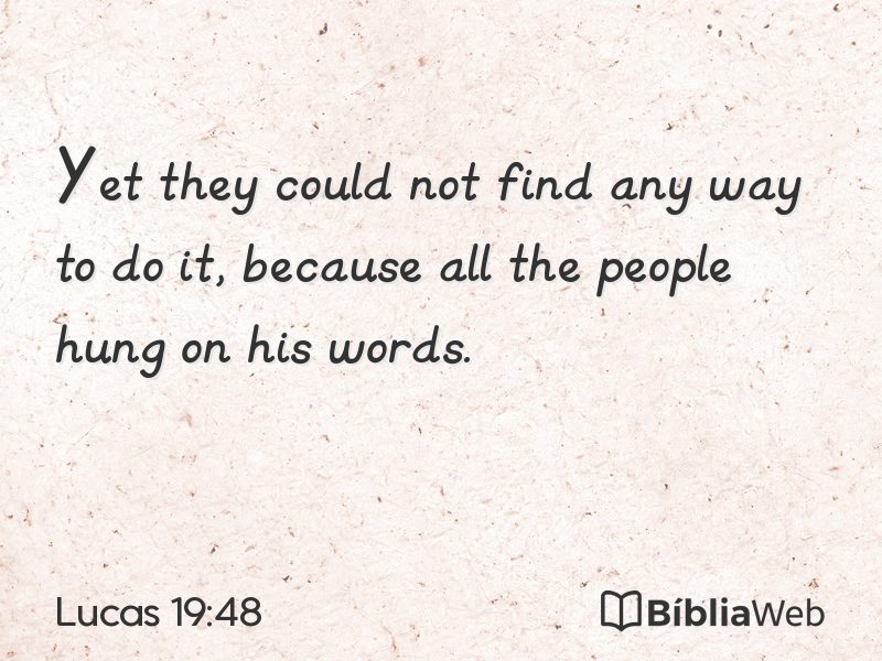 Lucas 19:48 em imagem para compartilhar