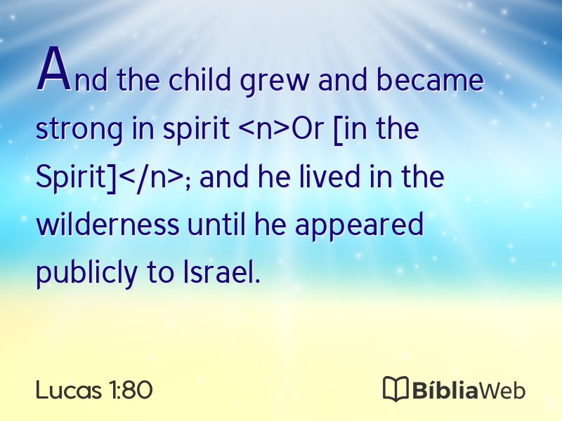 Lucas 1:80 em imagem para compartilhar