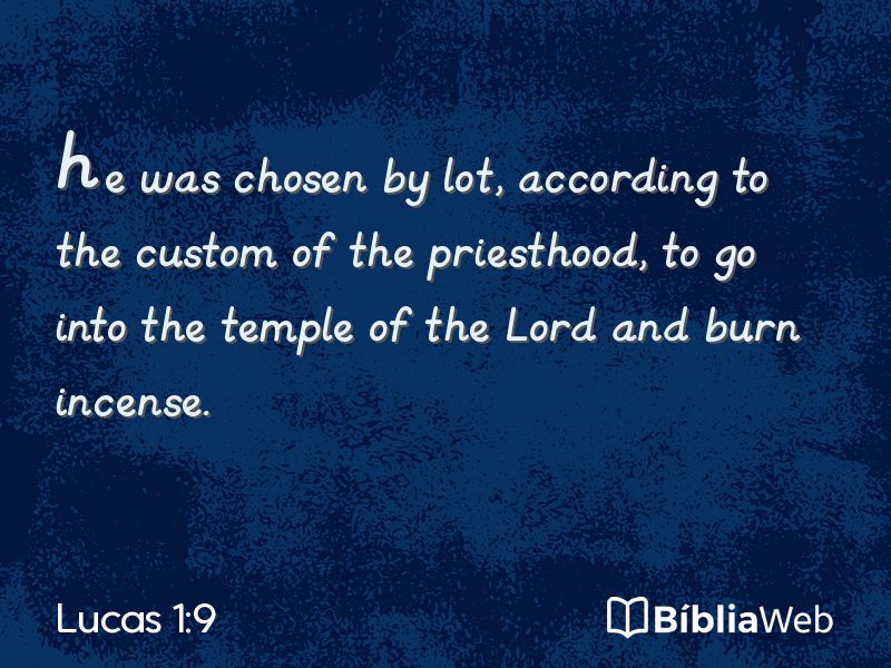 Lucas 1:9 em imagem para compartilhar
