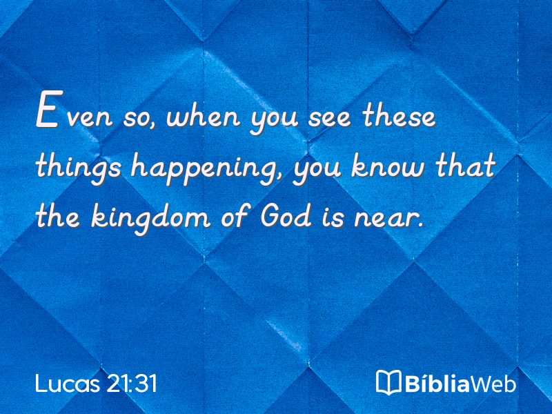 Lucas 21:31 em imagem para compartilhar