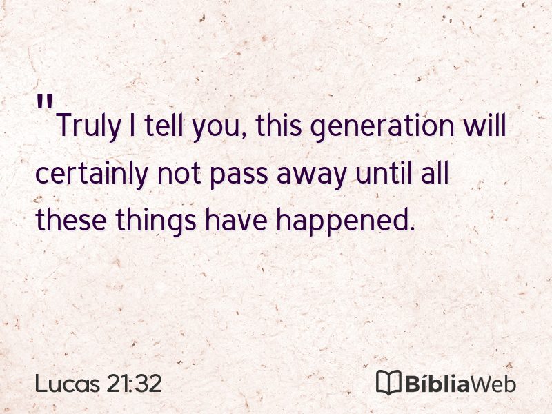 Lucas 21:32 em imagem para compartilhar