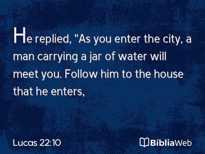 Lucas 22:10 em imagem para compartilhar