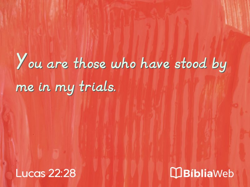 Lucas 22:28 em imagem para compartilhar