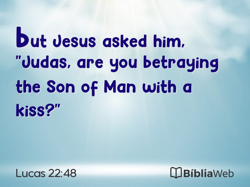 Lucas 22:48 em imagem para compartilhar