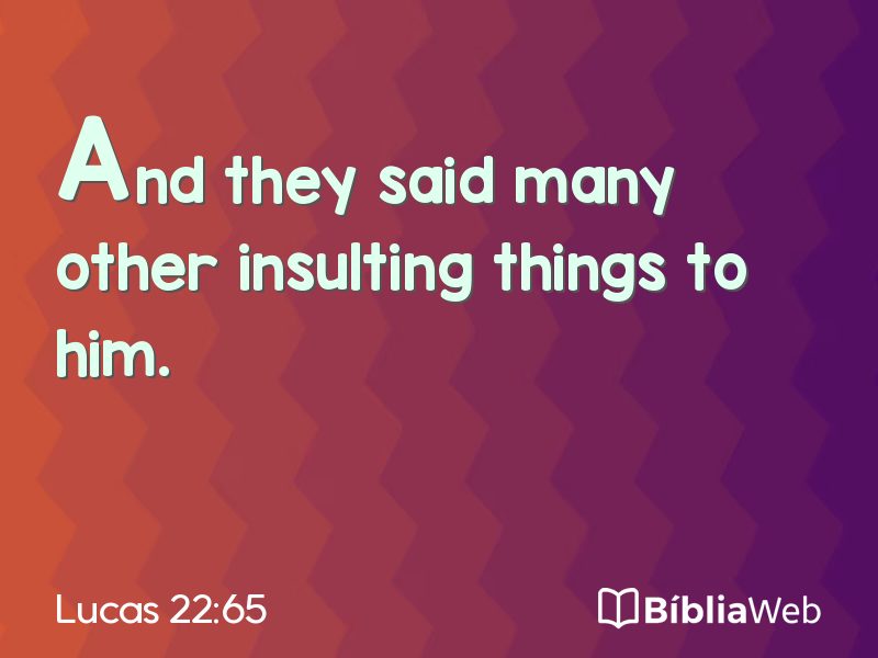 Lucas 22:65 em imagem para compartilhar