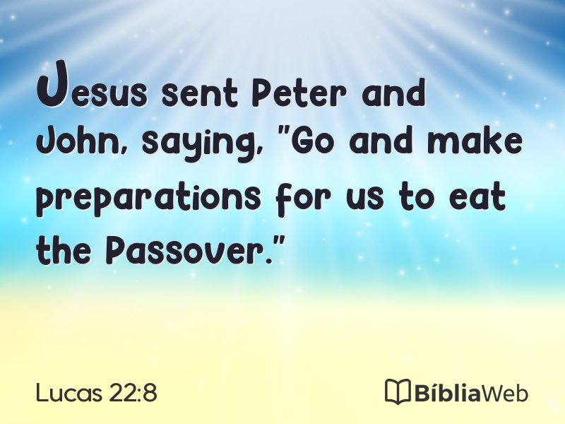 Lucas 22:8 em imagem para compartilhar