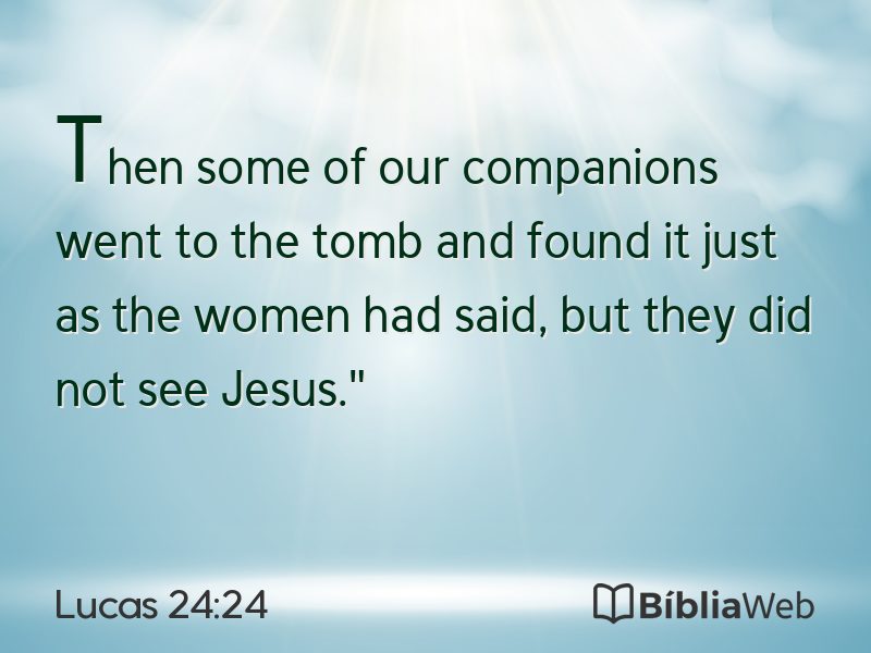 Lucas 24:24 em imagem para compartilhar