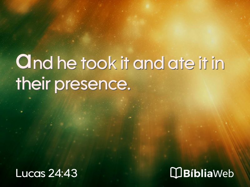 Lucas 24:43 em imagem para compartilhar