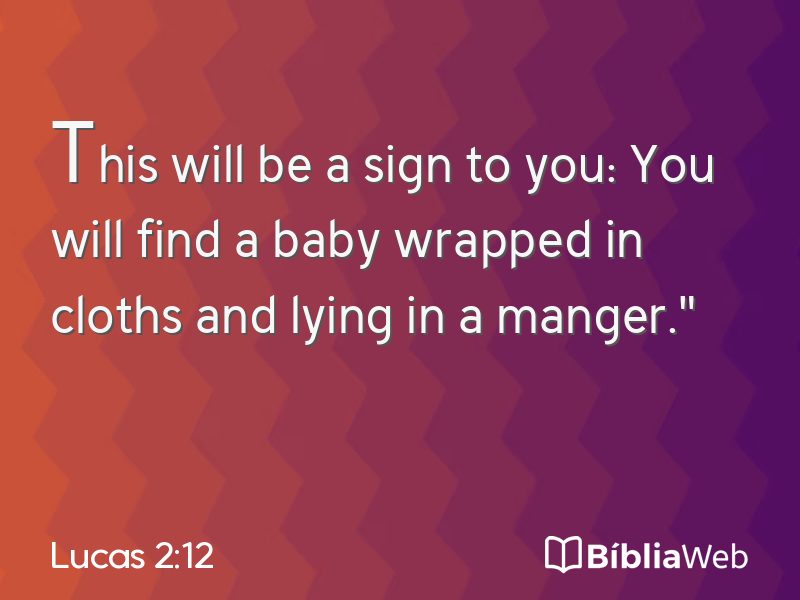 Lucas 2:12 em imagem para compartilhar