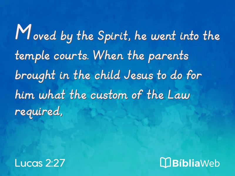 Lucas 2:27 em imagem para compartilhar