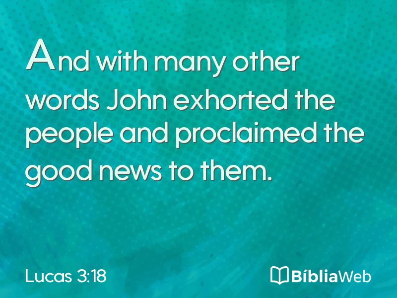 Lucas 3:18 em imagem para compartilhar