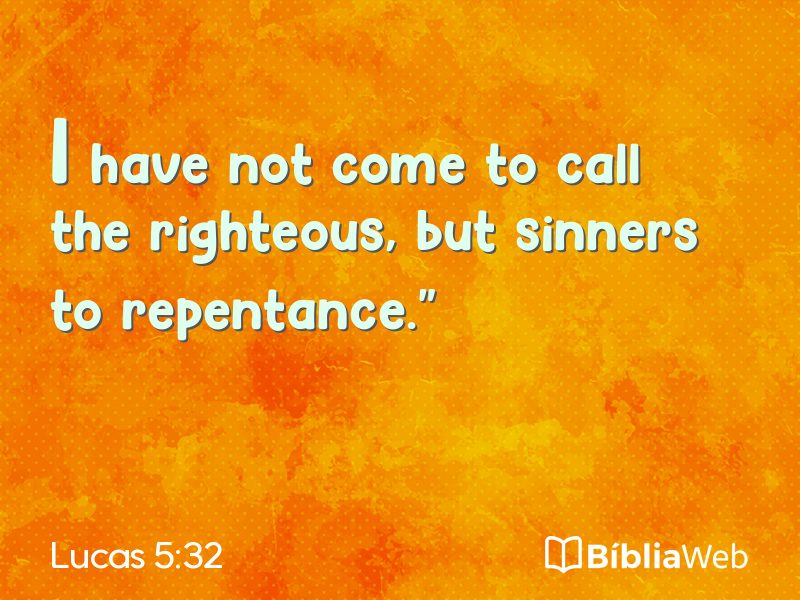 Lucas 5:32 em imagem para compartilhar