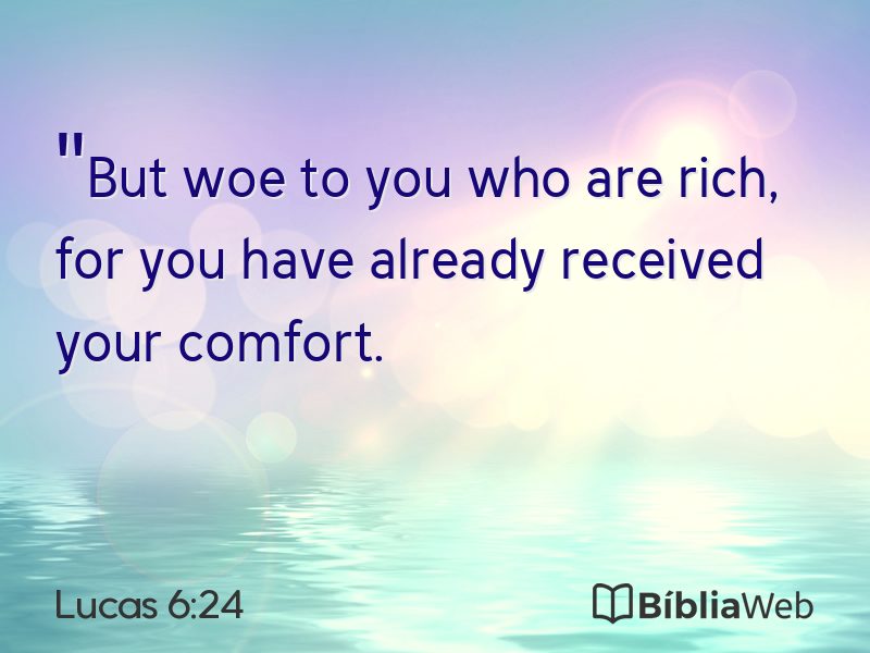 Lucas 6:24 em imagem para compartilhar