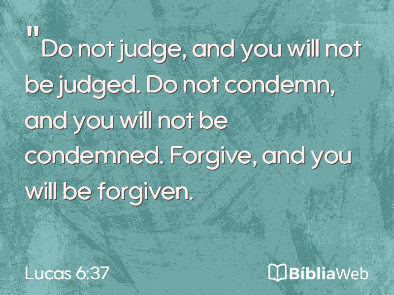 Lucas 6:37 em imagem para compartilhar