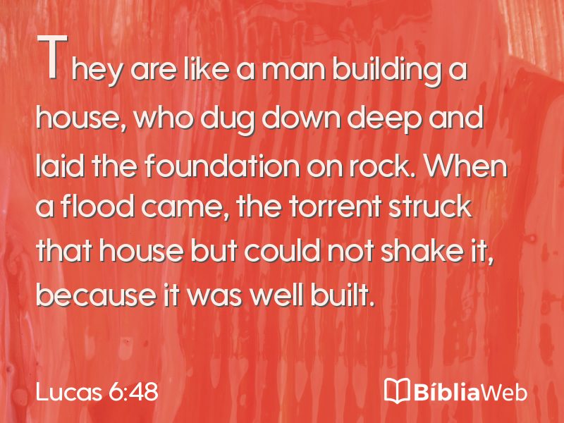 Lucas 6:48 em imagem para compartilhar