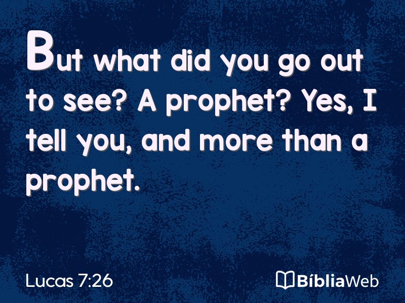 Lucas 7:26 em imagem para compartilhar
