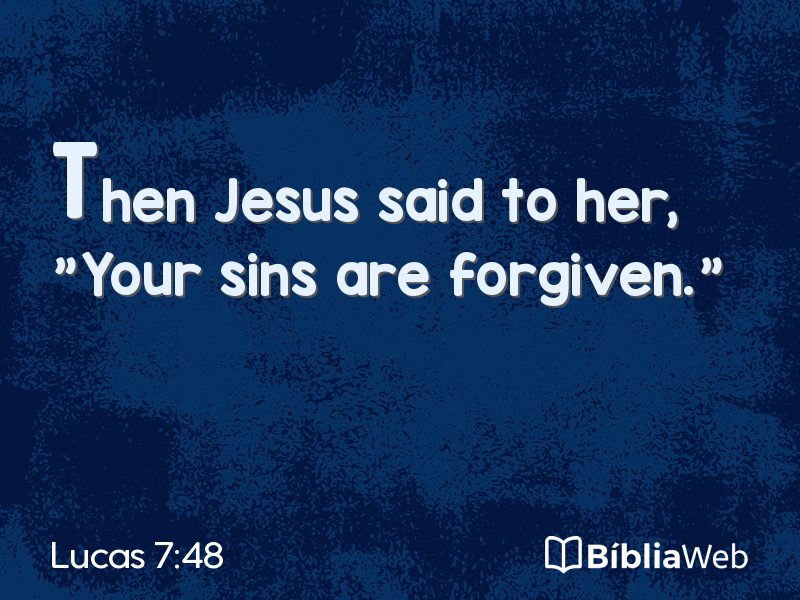 Lucas 7:48 em imagem para compartilhar