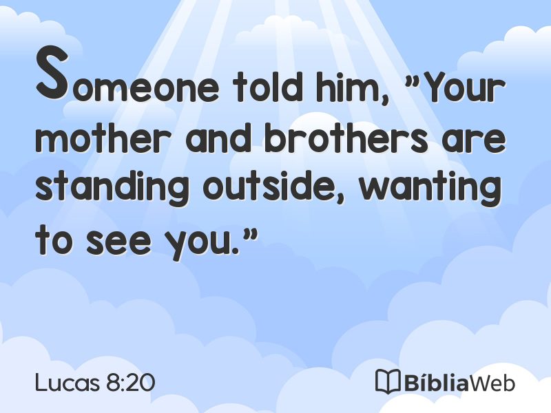Lucas 8:20 em imagem para compartilhar