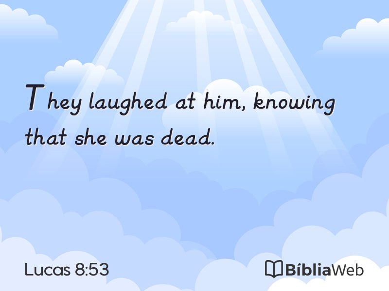 Lucas 8:53 em imagem para compartilhar