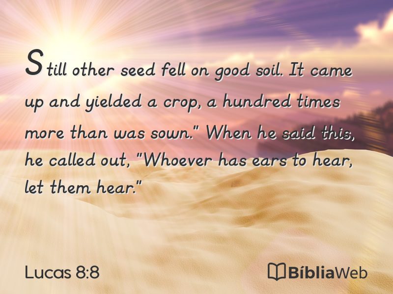 Lucas 8:8 em imagem para compartilhar