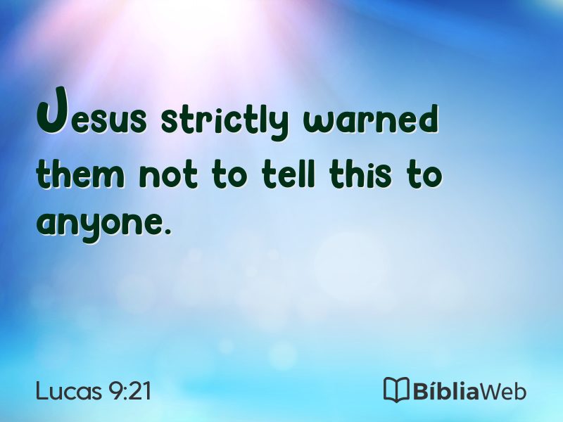 Lucas 9:21 em imagem para compartilhar