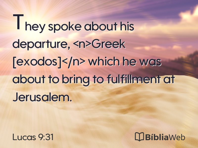 Lucas 9:31 em imagem para compartilhar