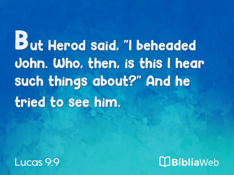 Lucas 9:9 em imagem para compartilhar