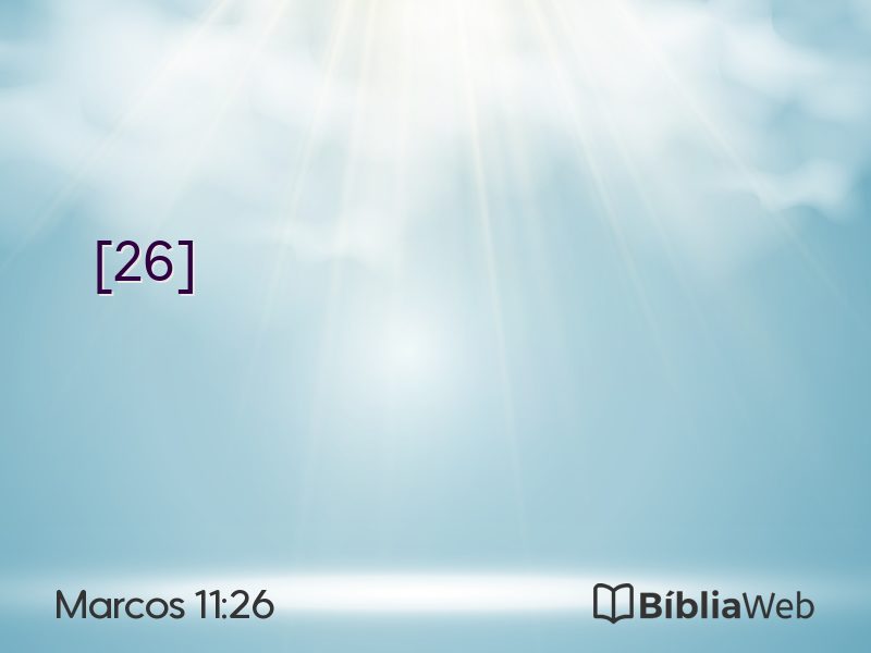 Marcos 11:26 em imagem para compartilhar