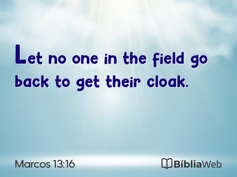 Marcos 13:16 em imagem para compartilhar