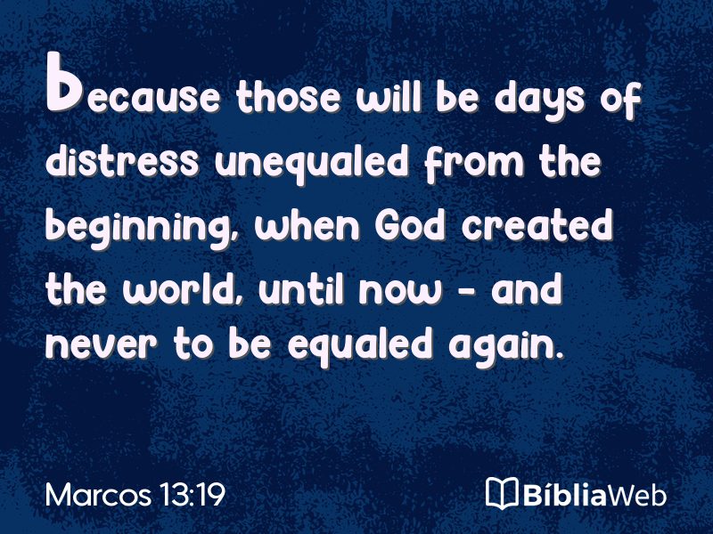 Marcos 13:19 em imagem para compartilhar
