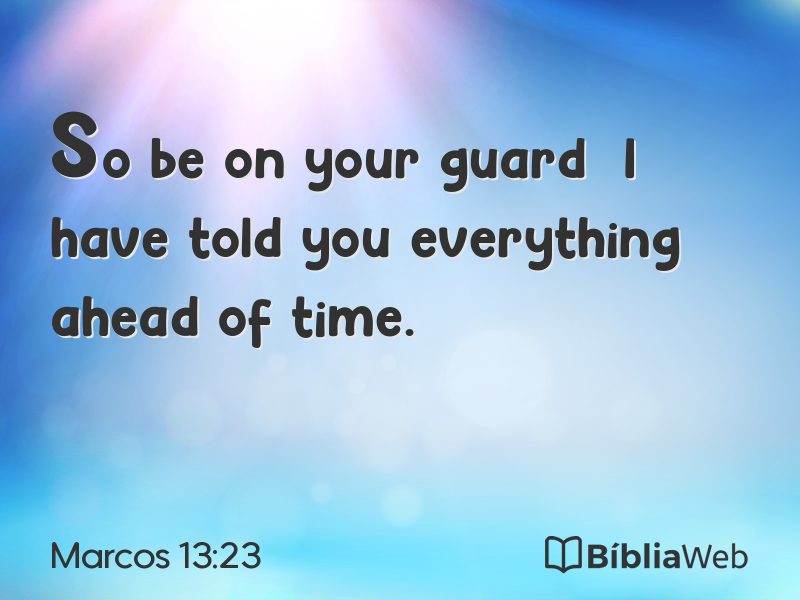 Marcos 13:23 em imagem para compartilhar