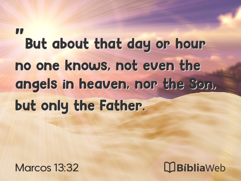 Marcos 13:32 em imagem para compartilhar