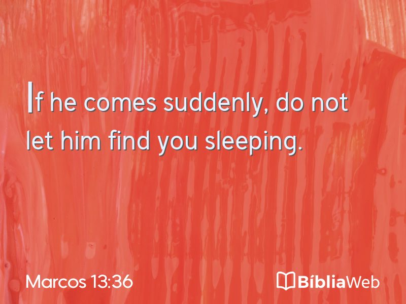 Marcos 13:36 em imagem para compartilhar