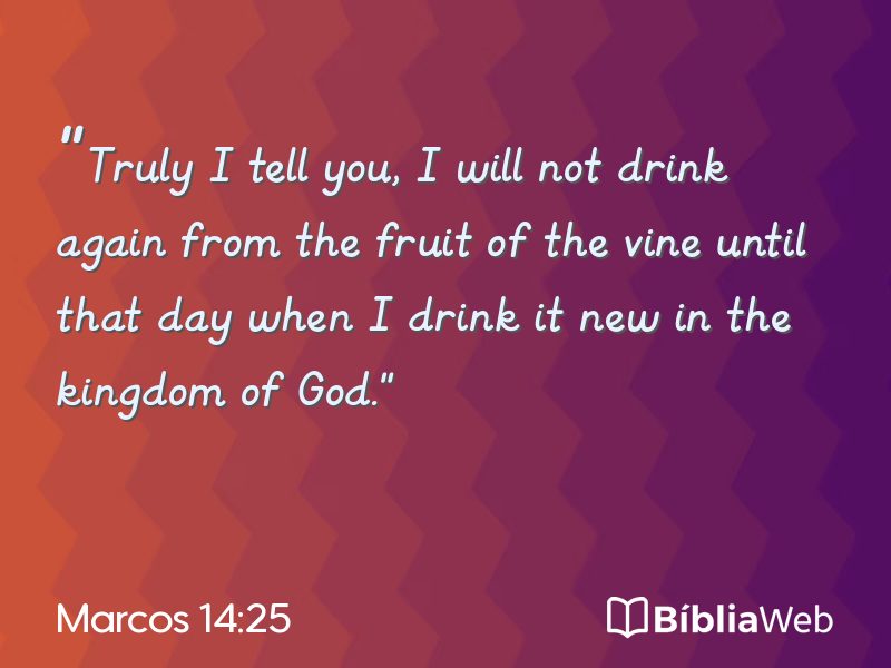 Marcos 14:25 em imagem para compartilhar