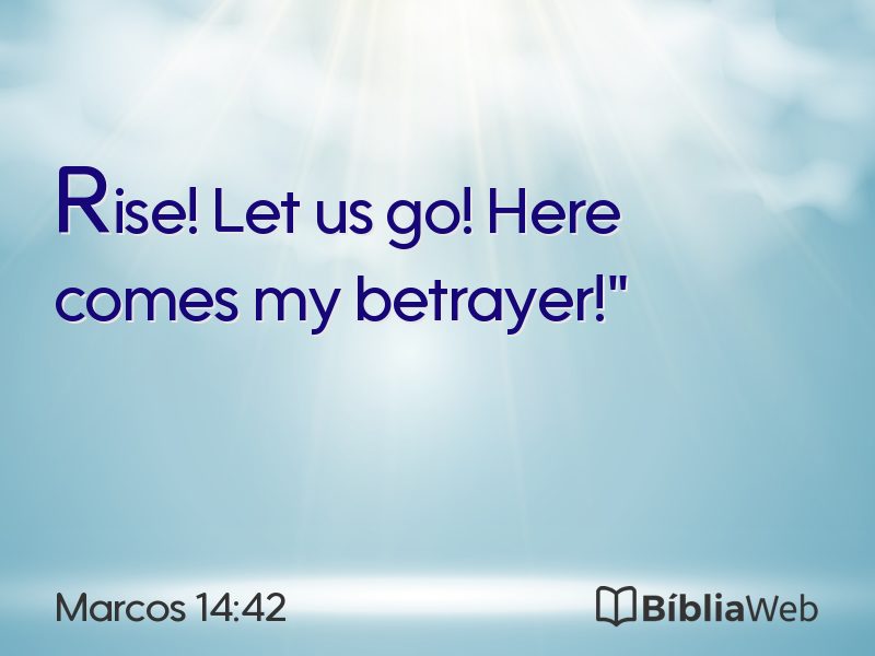 Marcos 14:42 em imagem para compartilhar