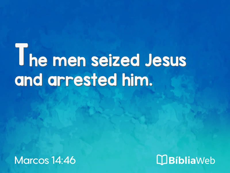 Marcos 14:46 em imagem para compartilhar