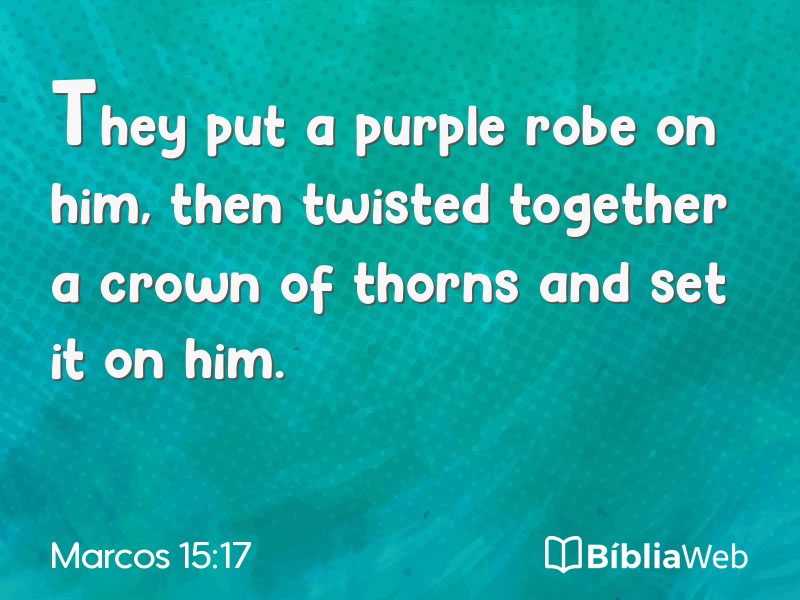 Marcos 15:17 em imagem para compartilhar