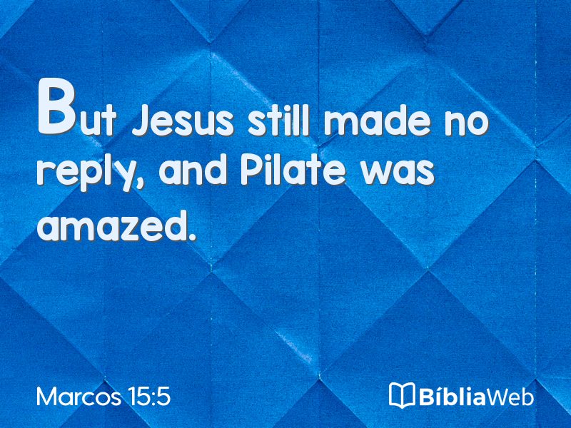 Marcos 15:5 em imagem para compartilhar