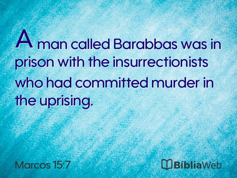 Marcos 15:7 em imagem para compartilhar
