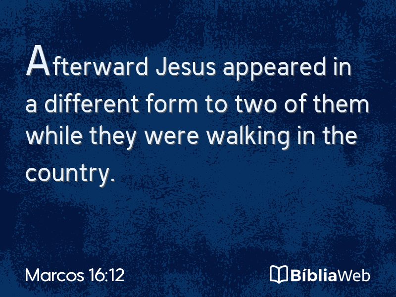 Marcos 16:12 em imagem para compartilhar