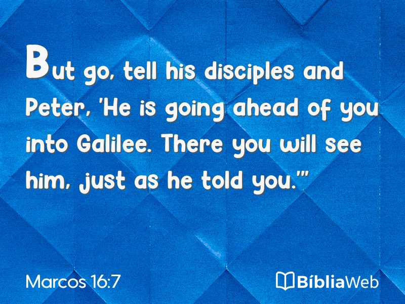 Marcos 16:7 em imagem para compartilhar