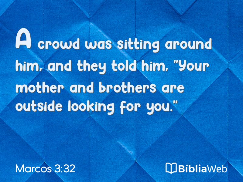 Marcos 3:32 em imagem para compartilhar