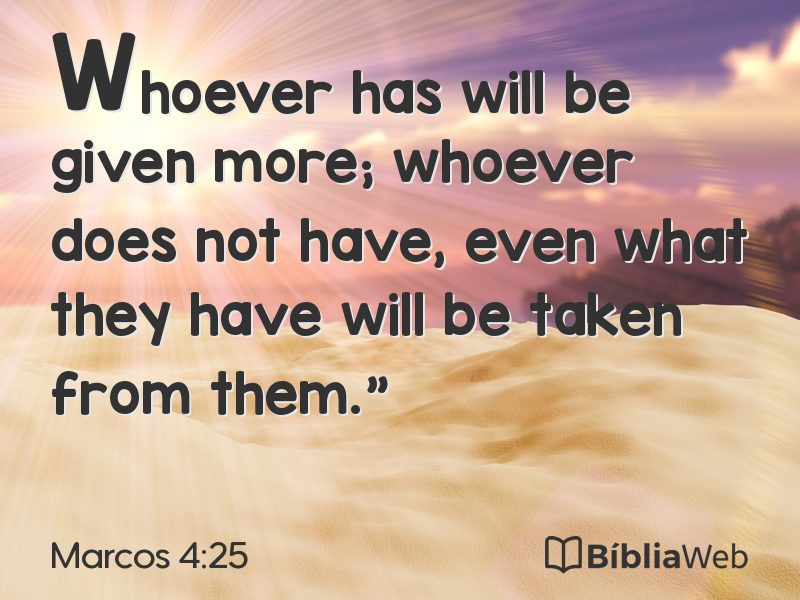Marcos 4:25 em imagem para compartilhar