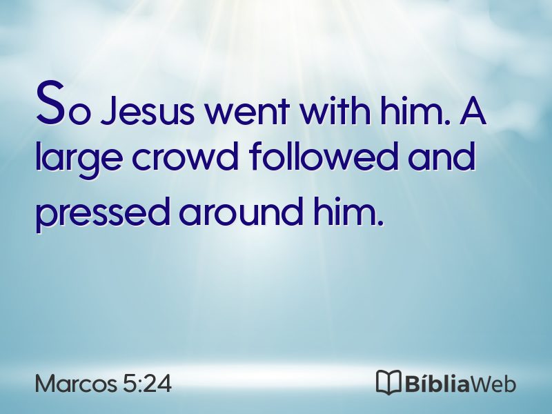 Marcos 5:24 em imagem para compartilhar