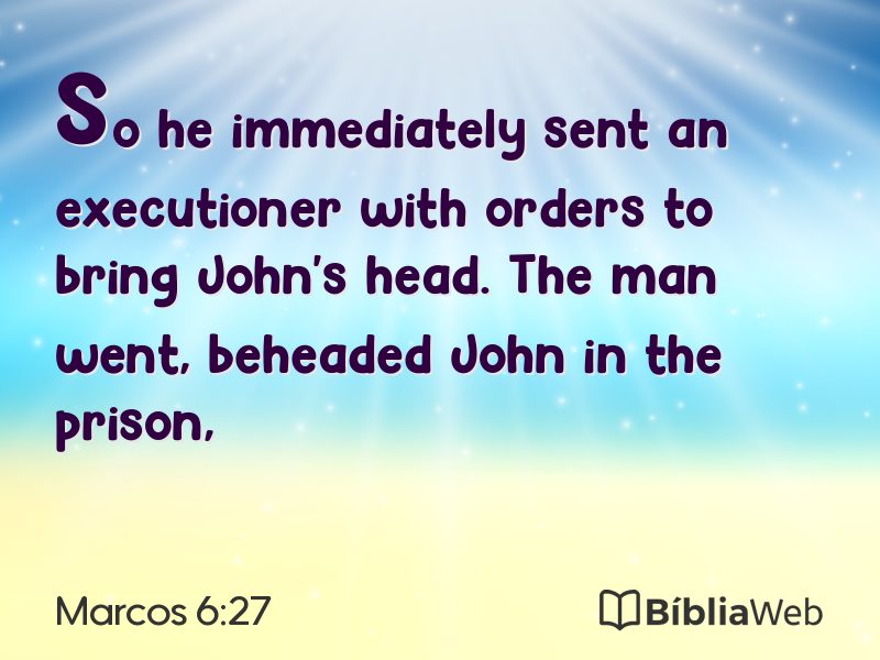 Marcos 6:27 em imagem para compartilhar