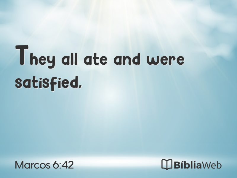 Marcos 6:42 em imagem para compartilhar